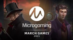 Microgaming, ecco tutti i giochi in uscita a marzo